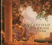 The Maxfield Parrish Pop-Up Book