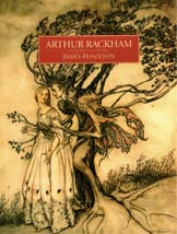 Arthur Rackham: A Life With Illustration